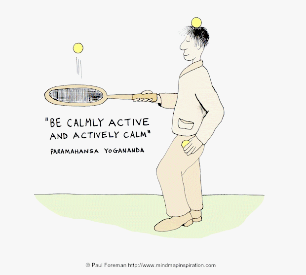 Be Calmly Active and Actively Calm